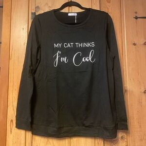 My Cat Thinks I’m Cool Long Sleeve Shirt